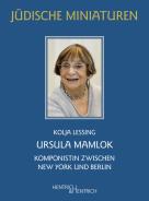 Ursula Mamlok, Kolja Lessing, Jüdische Kultur und Zeitgeschichte