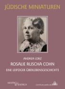 Rosalie Ruscha Cohn, Andrea Lorz, Jewish culture and contemporary history