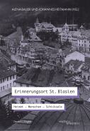 Erinnerungsort St. Blasien, Alena Bauer (Ed.), Johannes Heitmann (Ed.), Jewish culture and contemporary history
