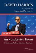 An vorderster Front, David Harris, Agnieszka Markiewicz, Jüdische Kultur und Zeitgeschichte