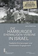 Die Hamburger Ehemaligen-Vereine in Israel , Jana Matthies, Jüdische Kultur und Zeitgeschichte