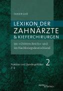 Lexikon der Zahnärzte und Kieferchirurgen  im „Dritten Reich“ und im Nachkriegsdeutschland, Dominik Groß, Jüdische Kultur und Zeitgeschichte
