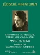 Marta Fraenkel, Matthis Krischel, Benjamin Kuntz, Friedrich Moll, Wolfram Nagel, Jewish culture and contemporary history