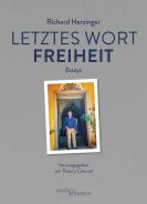 Letztes Wort Freiheit, Richard Herzinger, Jüdische Kultur und Zeitgeschichte
