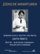Edith Peritz, Benjamin Kuntz, Felicitas von Aretin, Jüdische Kultur und Zeitgeschichte