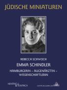 Emma Schindler , Rebecca Schwoch, Jüdische Kultur und Zeitgeschichte