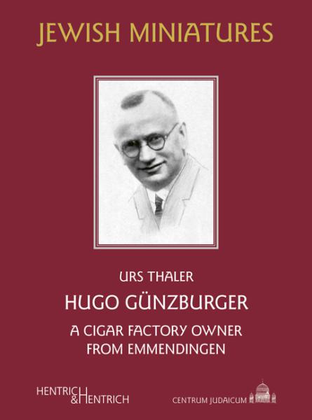 Hugo G&uuml;nzburger, Urs Thaler, Jewish culture and contemporary history