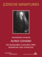 Alfred Szendrei, Maximilian Winkler, Jüdische Kultur und Zeitgeschichte