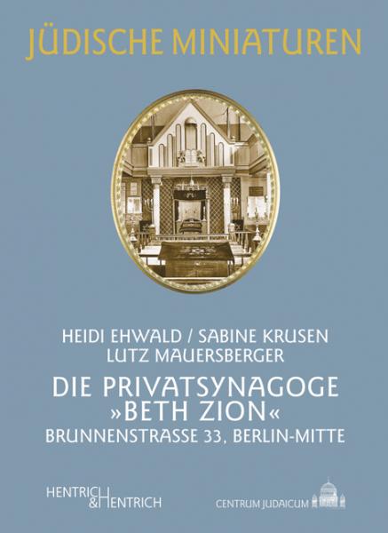 Die Privatsynagoge "Beth Zion"