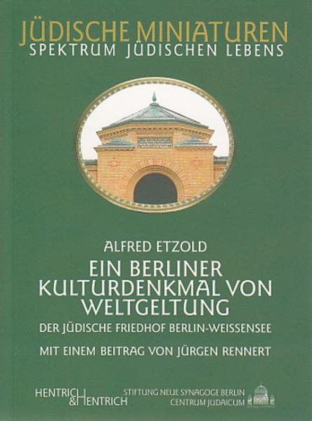 Der Jüdische Friedhof Berlin-Weißensee