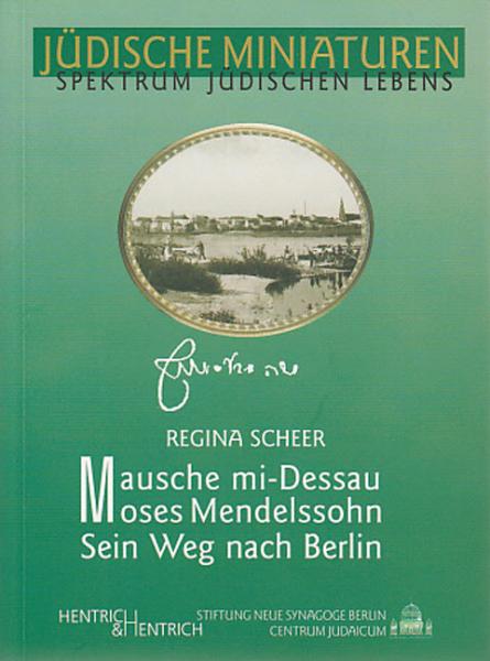 Cover von Mausche mi-Dessau. Moses Mendelssohn