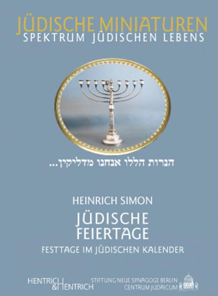 Cover von Jüdische Feiertage. Festtage im jüdischen Kalender