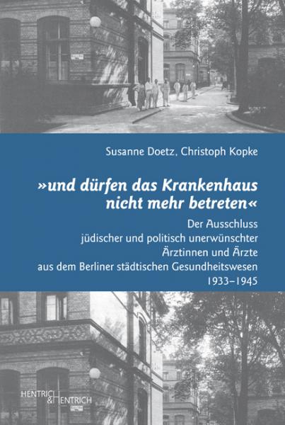 „und dürfen das Krankenhaus nicht mehr betreten“