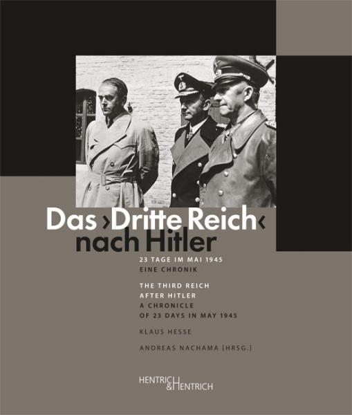 Das „Dritte Reich“ nach Hitler