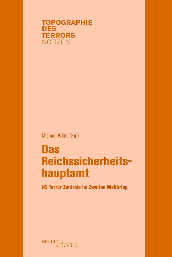 Das Reichssicherheitshauptamt Das Reichssicherheitshauptamt