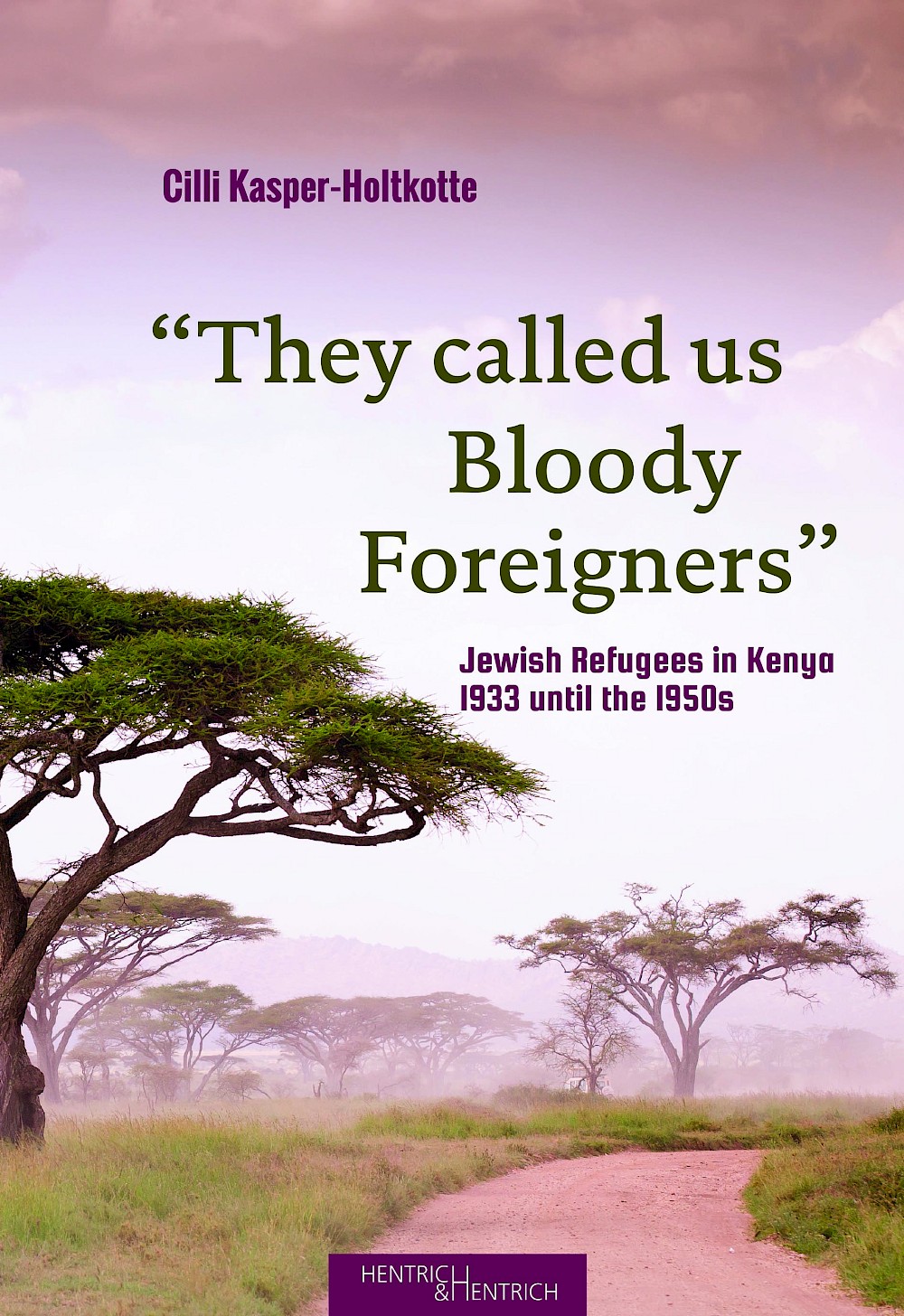 Cover von "They called us Bloody Foreigners"