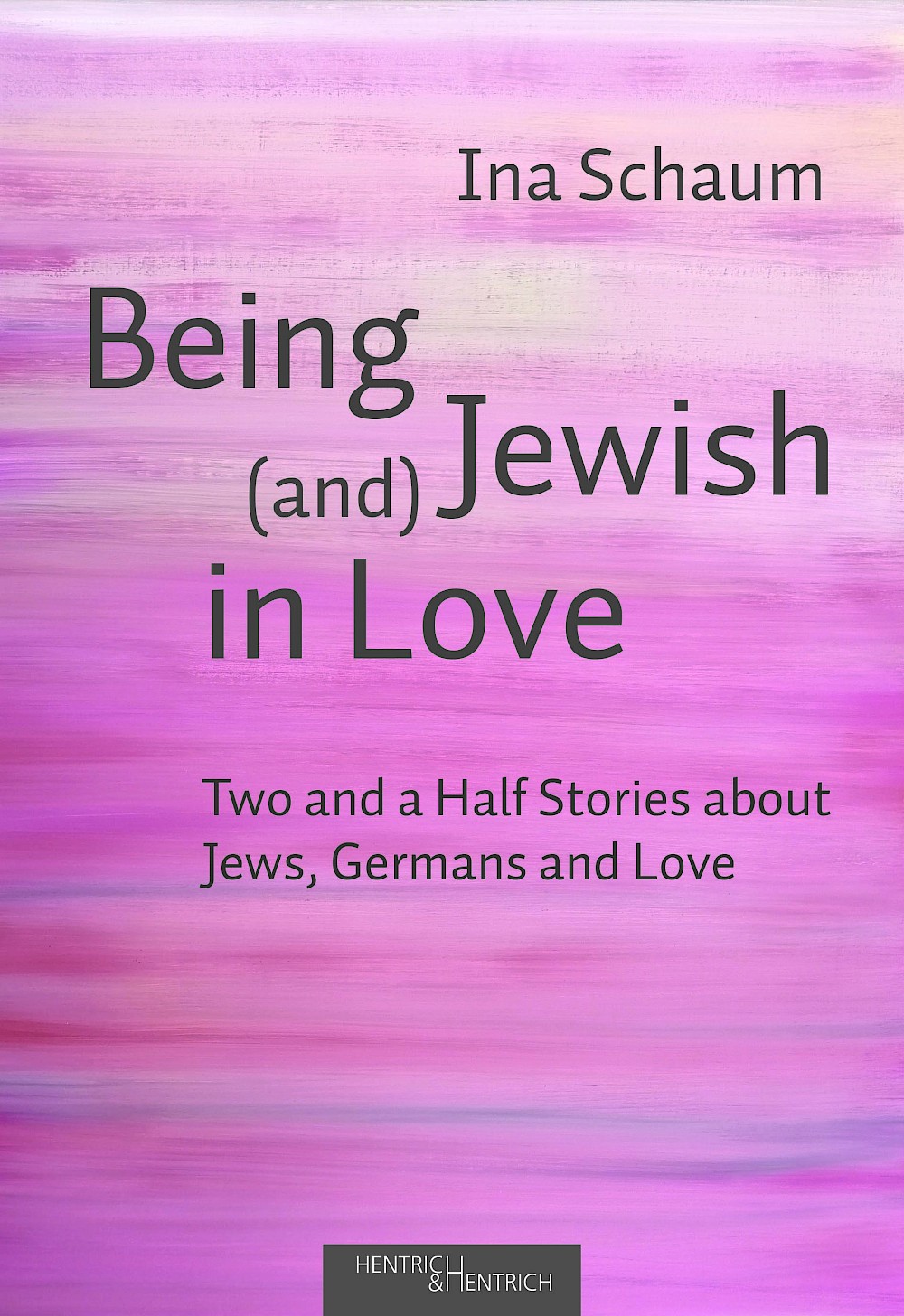 Cover of Being Jewish (and) in Love