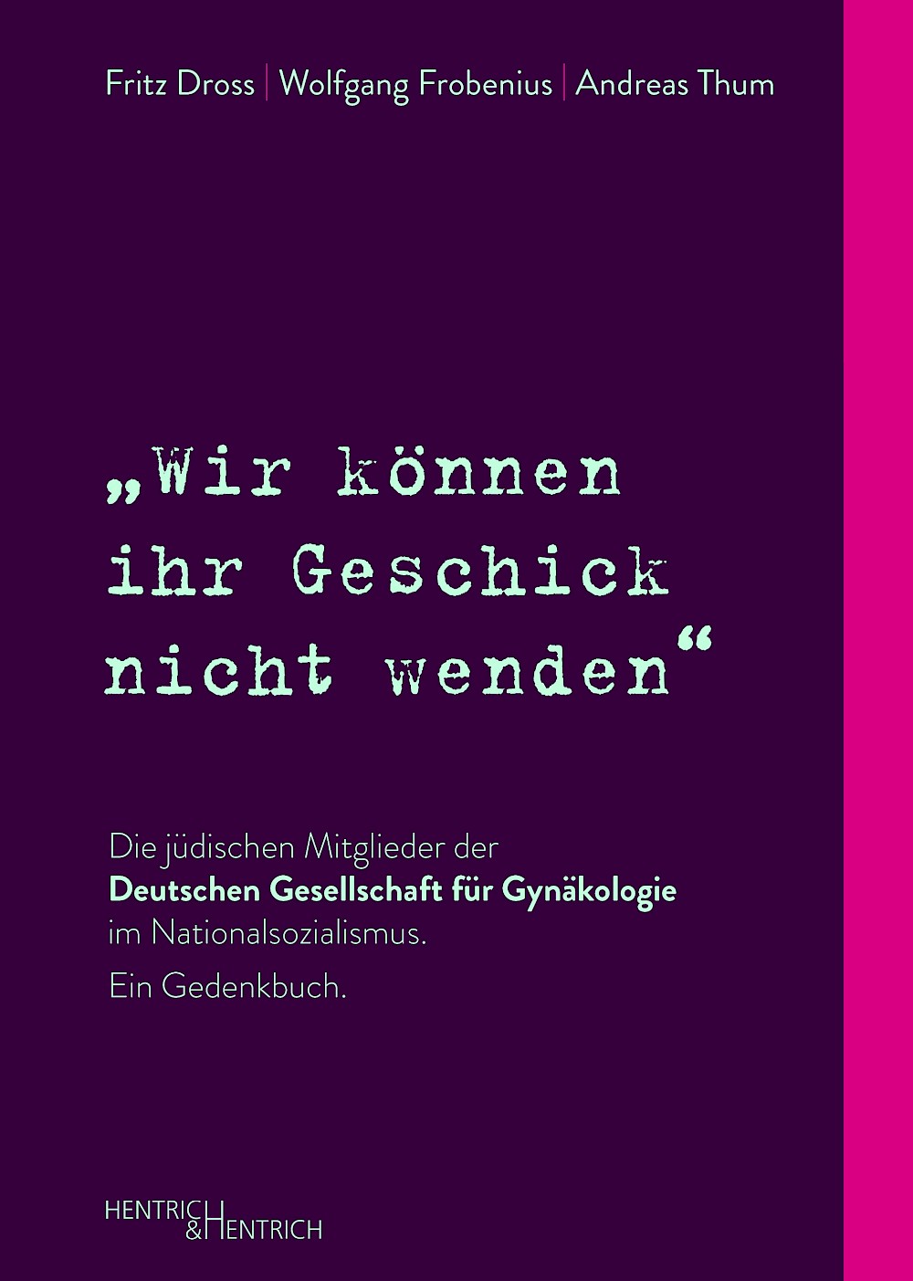 Cover von „Wir können ihr Geschick nicht wenden“