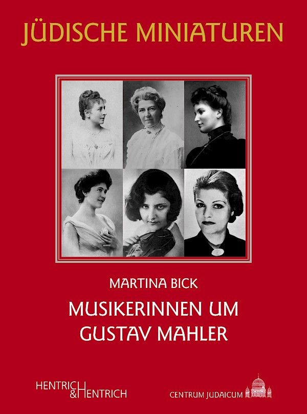 Musikerinnen um Gustav Mahler Musikerinnen um Gustav Mahler