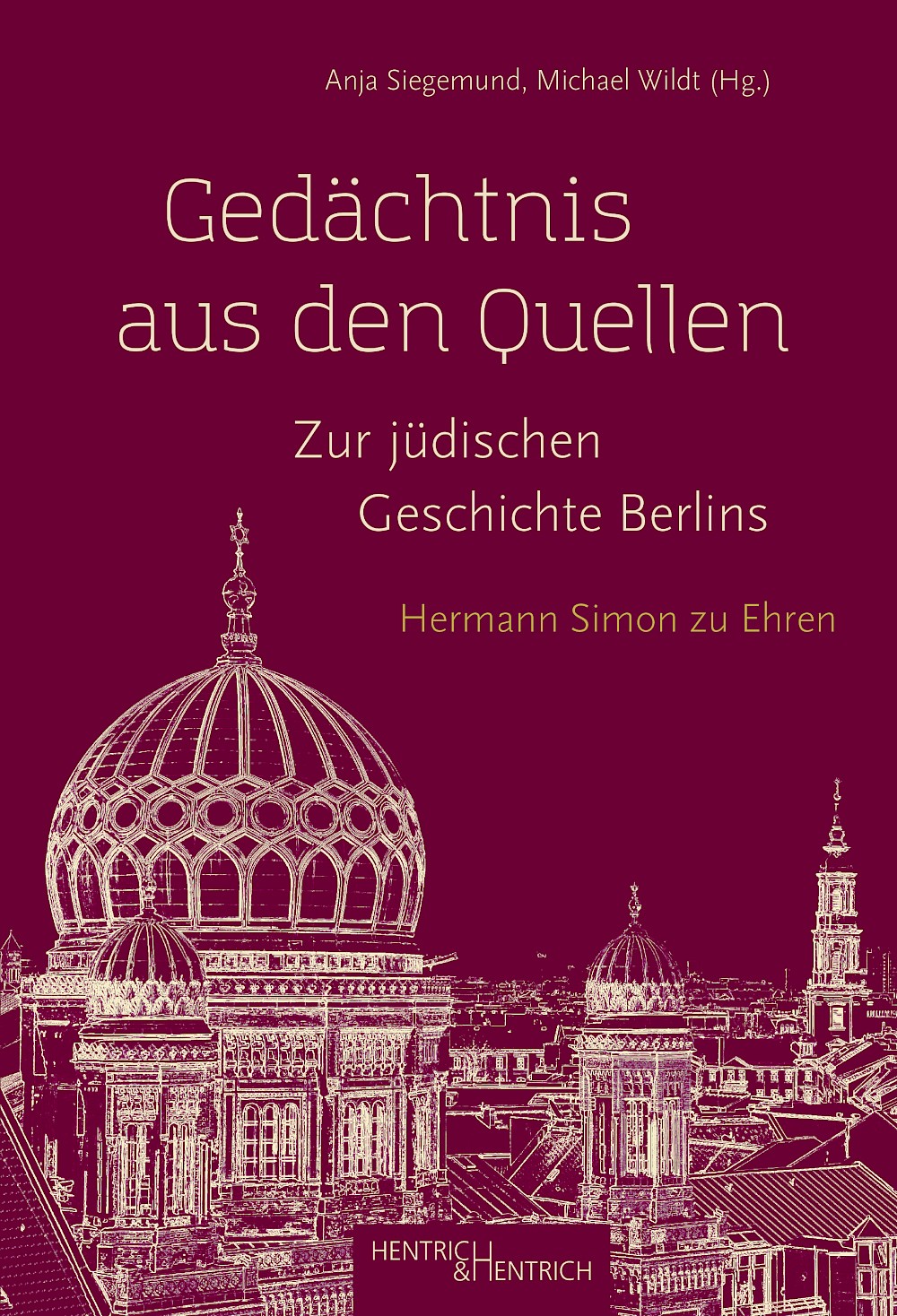 Cover von Gedächtnis aus den Quellen. Zur jüdischen Geschichte Berlins