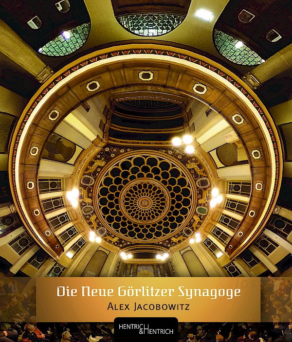 Die Neue Görlitzer Synagoge Die Neue Görlitzer Synagoge