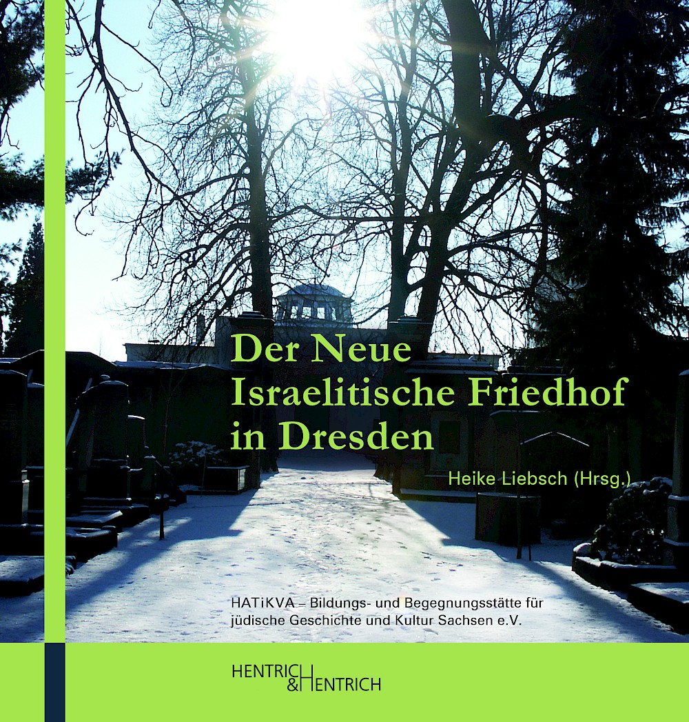 Cover von Der Neue Israelitische Friedhof in Dresden