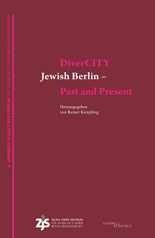 DiverCITY. Jewish Berlin - Past and Present