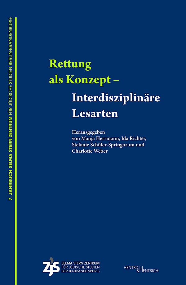 „Rettung“ als Konzept – Interdisziplinäre Lesarten