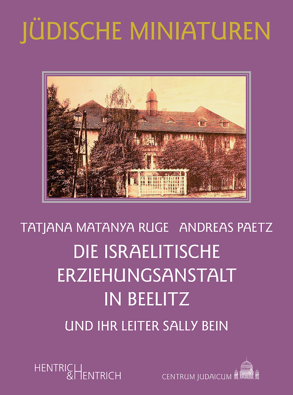 Cover von Die Israelitische Erziehungsanstalt in Beelitz