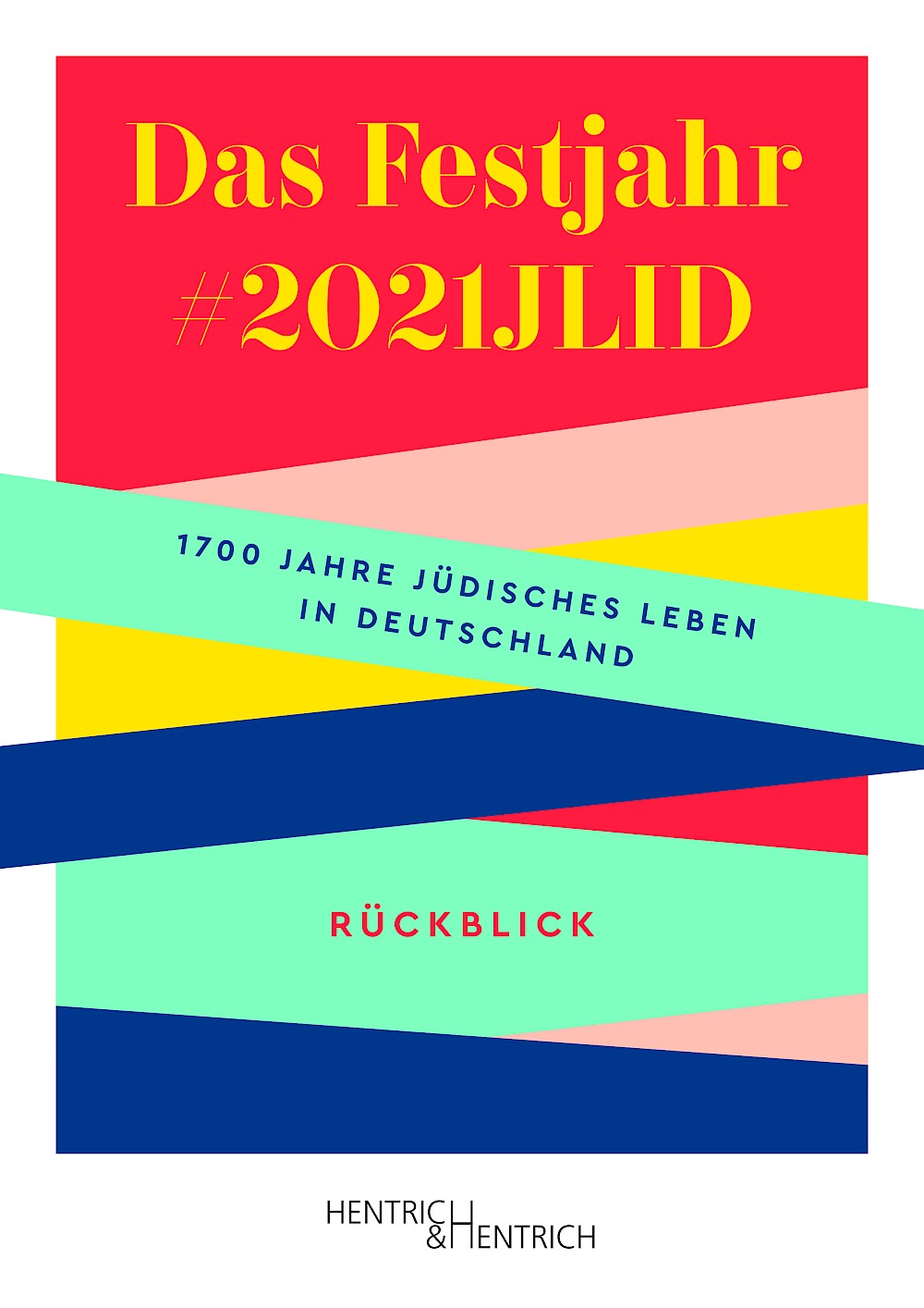 Cover of Das Festjahr #2021JLID