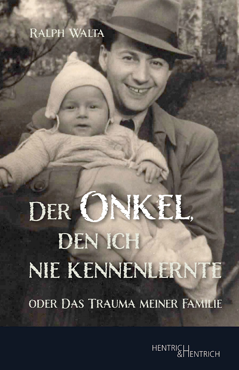 Cover of Der Onkel, den ich nie kennenlernte