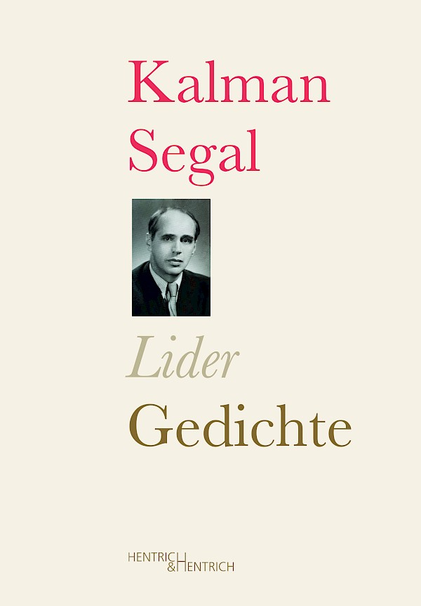 Buchvorstellung Kalman Segal: Lider. Gedichte