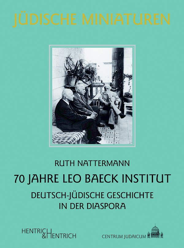 70 Jahre Leo Baeck Institut