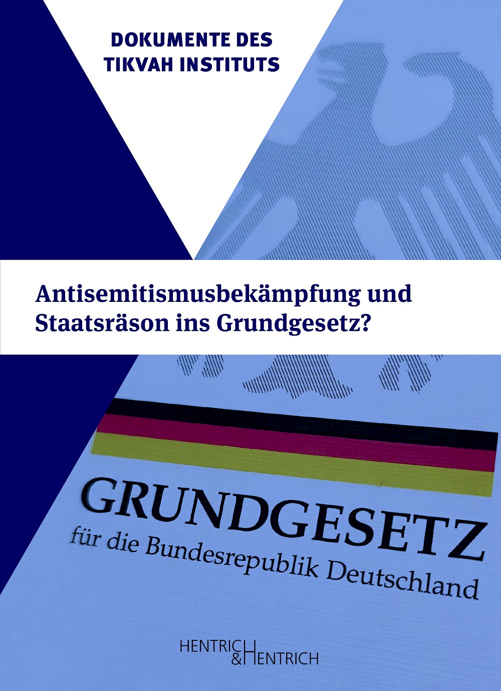 Cover von Antisemitismusbekämpfung und Staatsräson ins Grundgesetz?