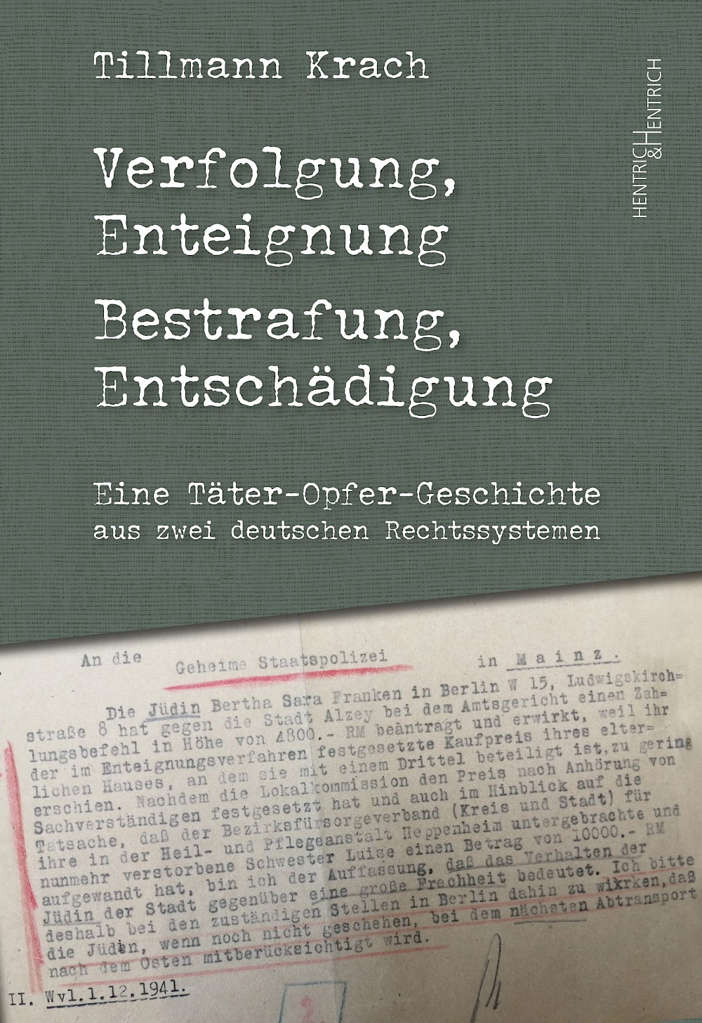 Cover von Verfolgung, Enteignung – Bestrafung, Entschädigung
